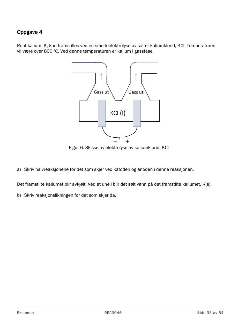 Udir side 33: smelteelektrolyse av KCl